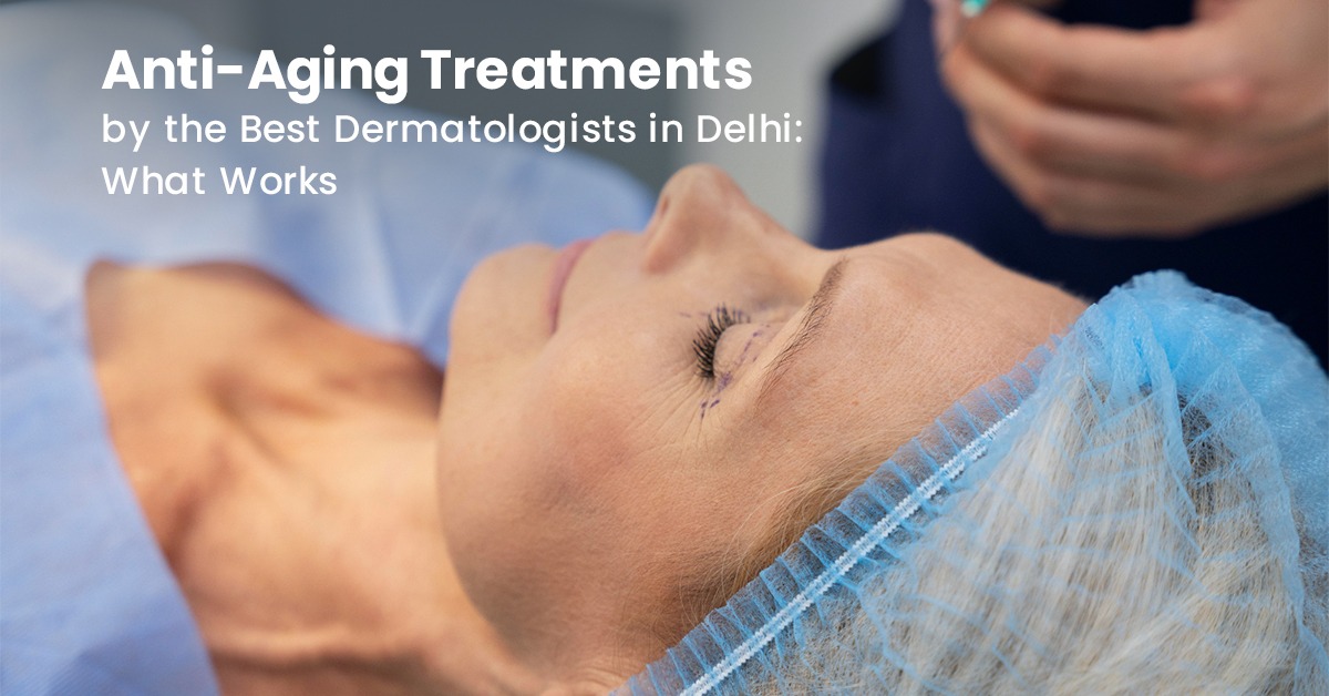 Best Dermatologist in Delhi